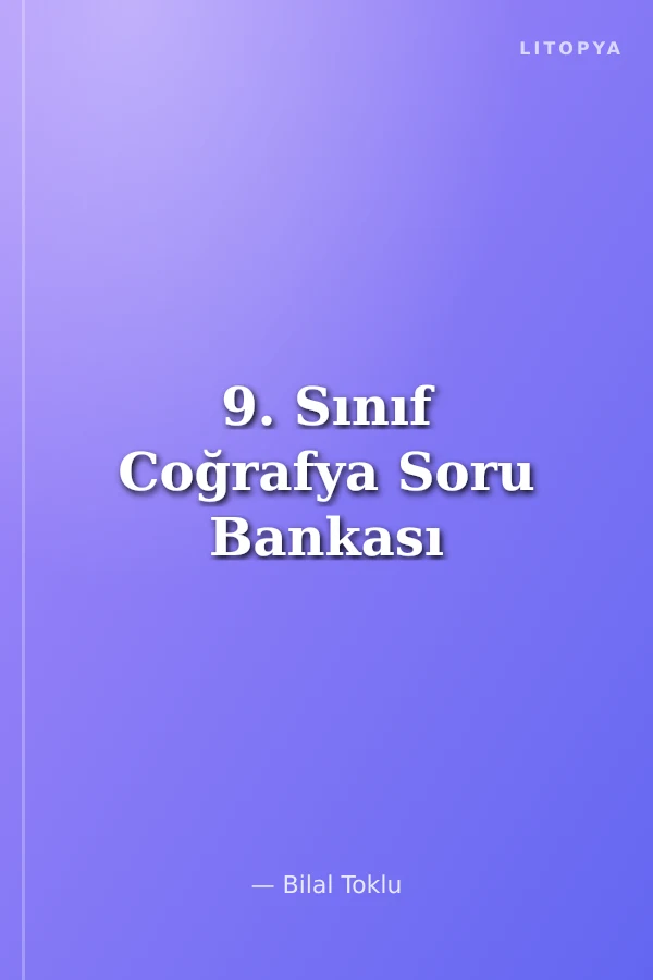 9. Sınıf Coğrafya Soru Bankası