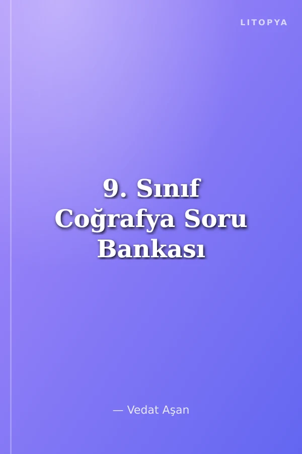 9. Sınıf Coğrafya Soru Bankası