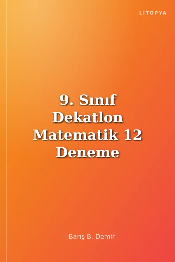 9. Sınıf Dekatlon Matematik 12 Deneme