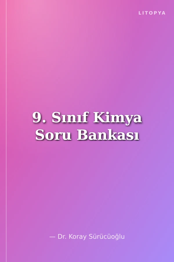 9. Sınıf Kimya Soru Bankası