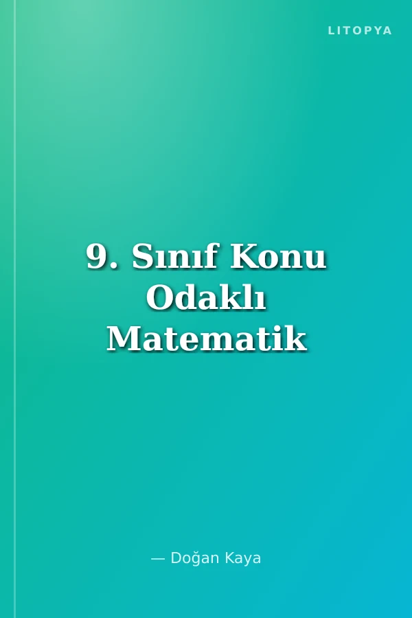 9. Sınıf Konu Odaklı Matematik
