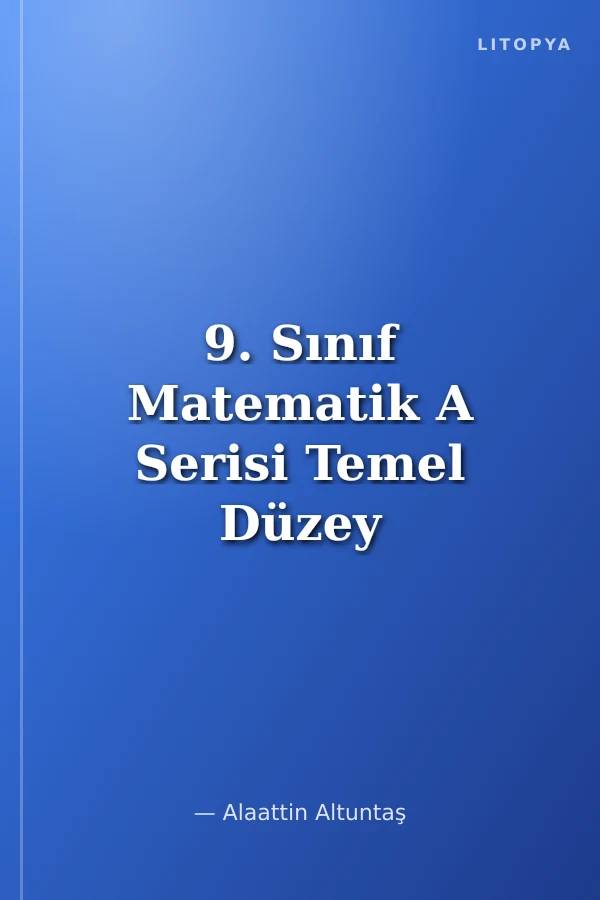 9. Sınıf Matematik A Serisi Temel Düzey Soru Bankası