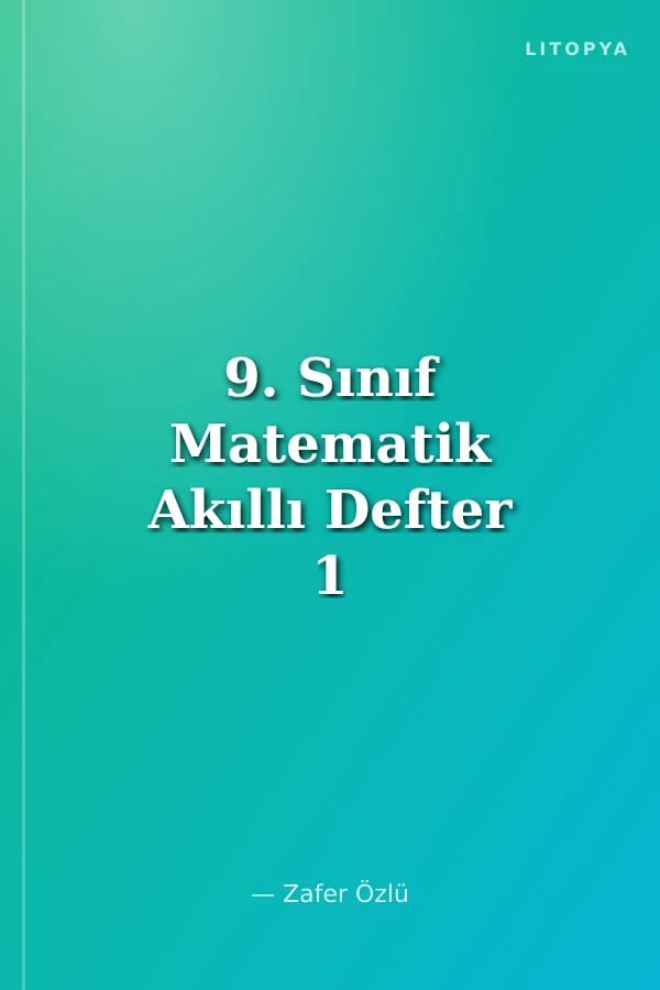 9. Sınıf Matematik Akıllı Defter 1