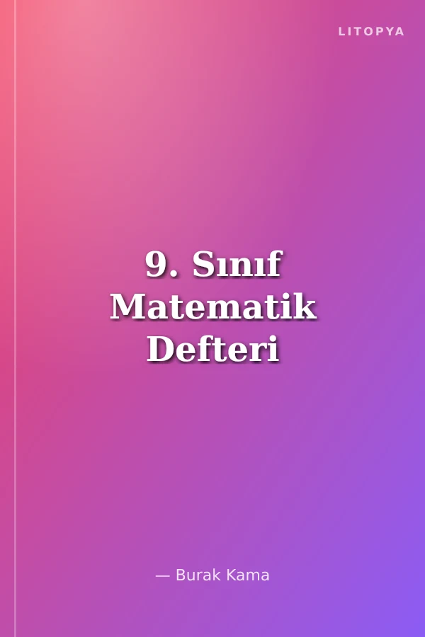 9. Sınıf Matematik Defteri