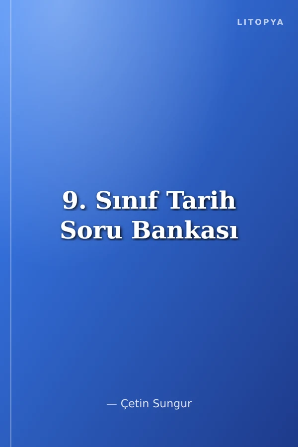 9. Sınıf Tarih Soru Bankası