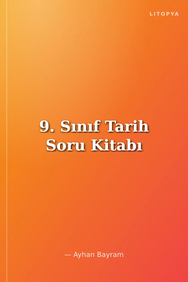 9. Sınıf Tarih Soru Kitabı