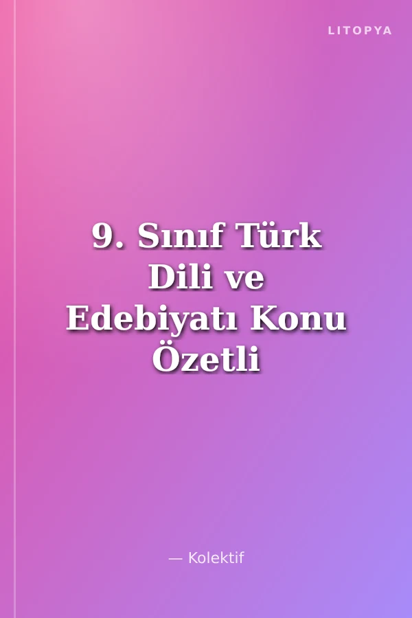 9. Sınıf Türk Dili ve Edebiyatı Konu Özetli Soru Bankası 3 Fasikül