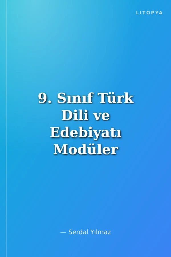 9. Sınıf Türk Dili ve Edebiyatı Modüler Soru Bankası
