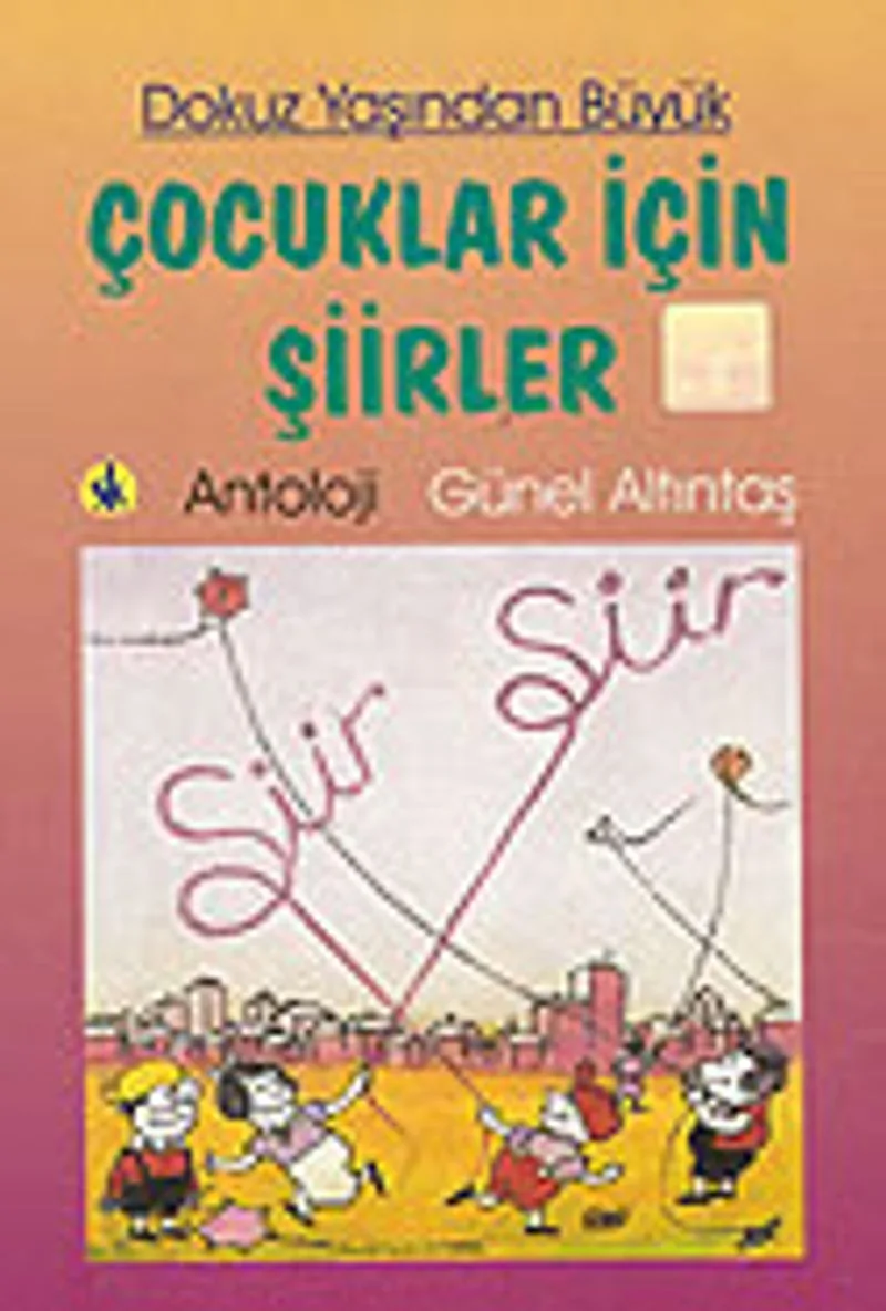 9 Yaşından Büyük Çocuklar İçin Şiirler