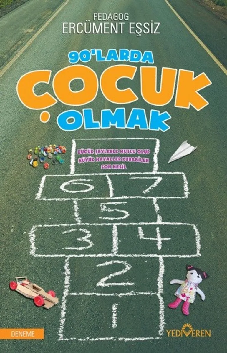 90'larda Çocuk Olmak