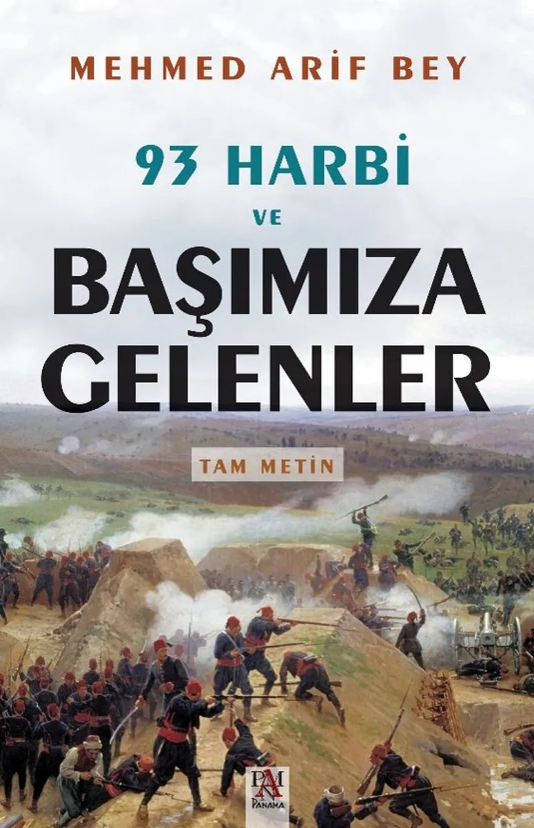 93 Harbi ve Başımıza Gelenler