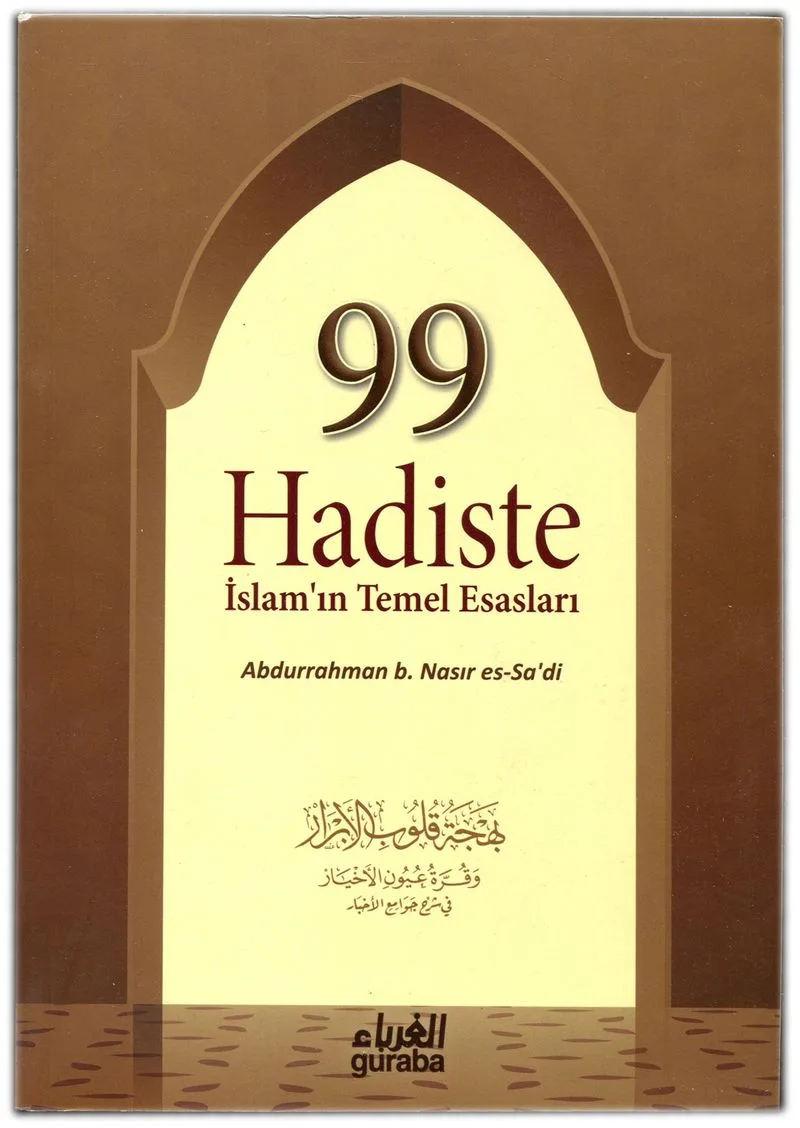 99 Hadiste İslamın Temel Esasları (Karton Kapak)