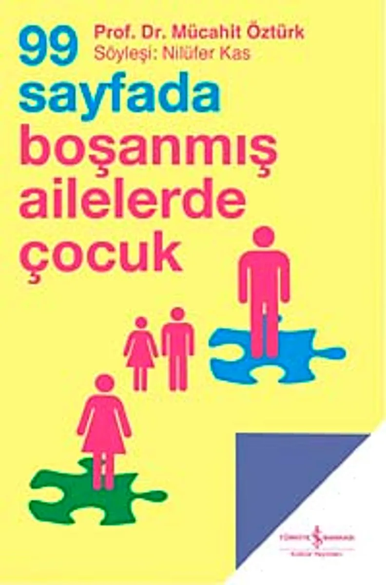 99 Sayfada Boşanmış Ailelerde Çocuk