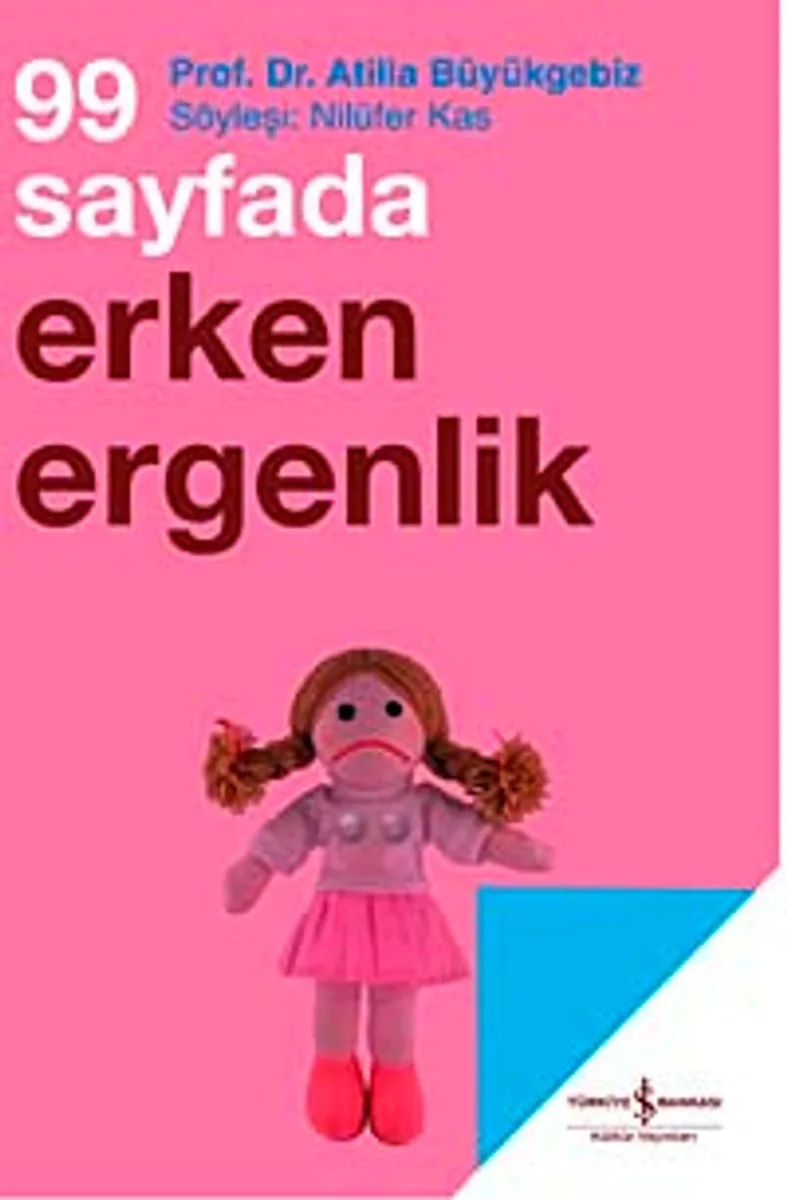 99 Sayfada Erken Ergenlik