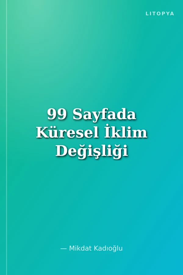 99 Sayfada Küresel İklim Değişliği
