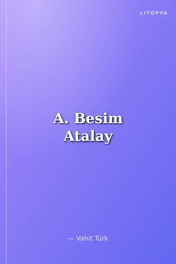 A. Besim Atalay