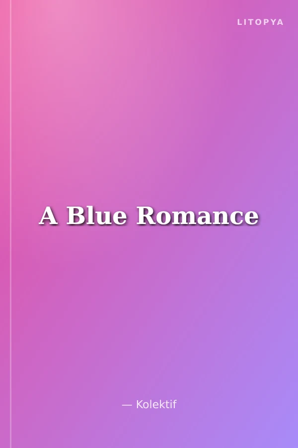 A Blue Romance