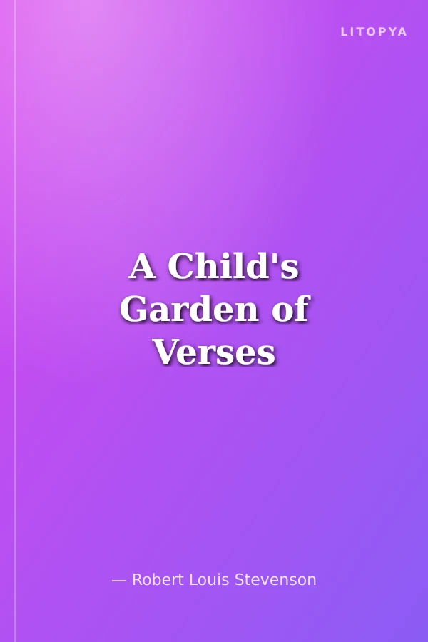 A Child's Garden of Verses