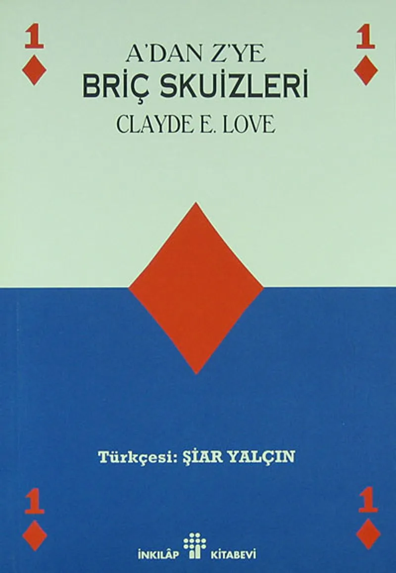 A' Dan Z' Ye Briç Skuizleri