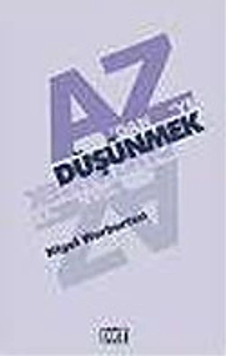 A'dan Z'ye Düşünmek