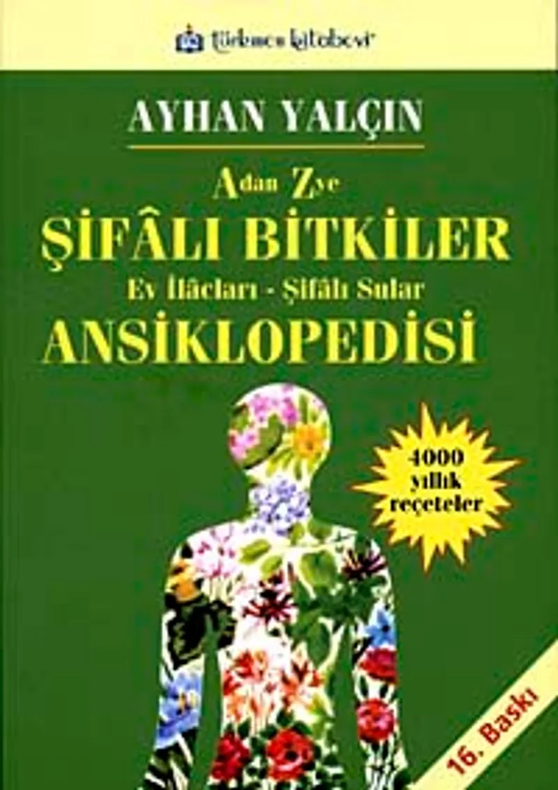 A'dan Z'ye Şifalı Bitkiler Ansiklopedisi Ev İlaçları-Şifalı Sular