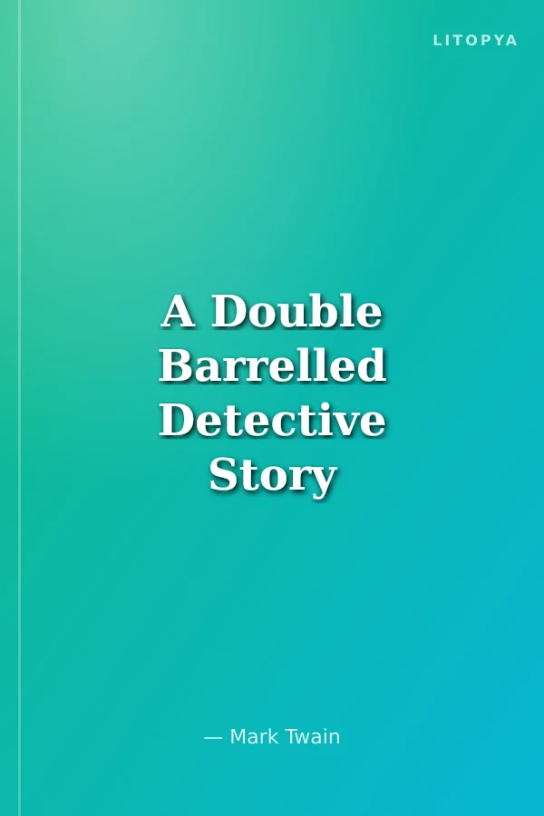 A Double Barrelled Detective Story