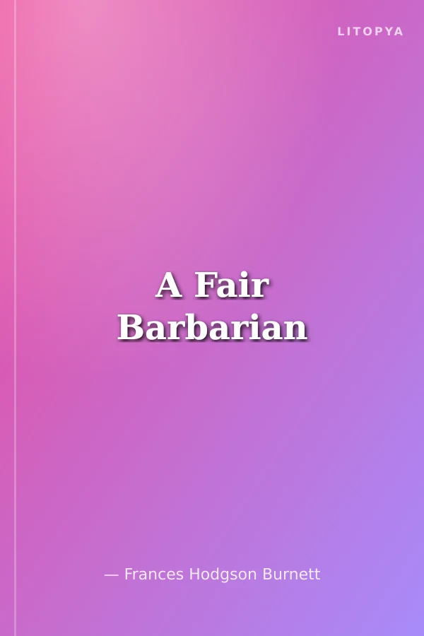 A Fair Barbarian