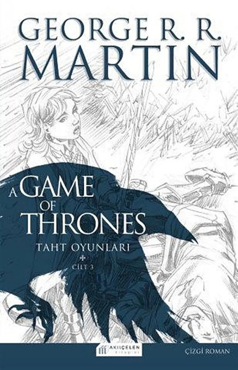 A Game Of Thrones Taht Oyunları Cilt:3 (Çizgi Roman)
