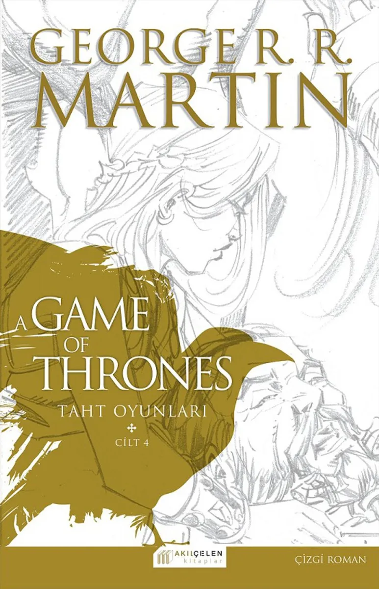 A Game Of Thrones Taht Oyunları Cilt:4 (Çizgi Roman)