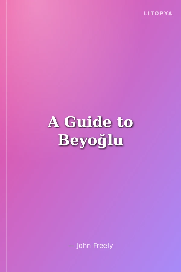 A Guide to Beyoğlu