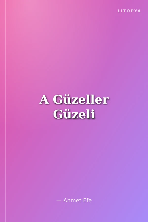 A Güzeller Güzeli