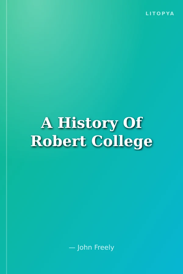 A History Of Robert College