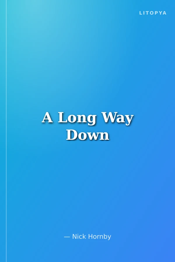 A Long Way Down