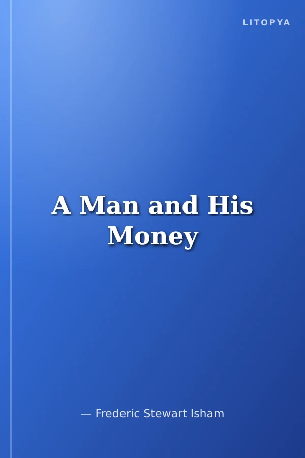 A Man and His Money