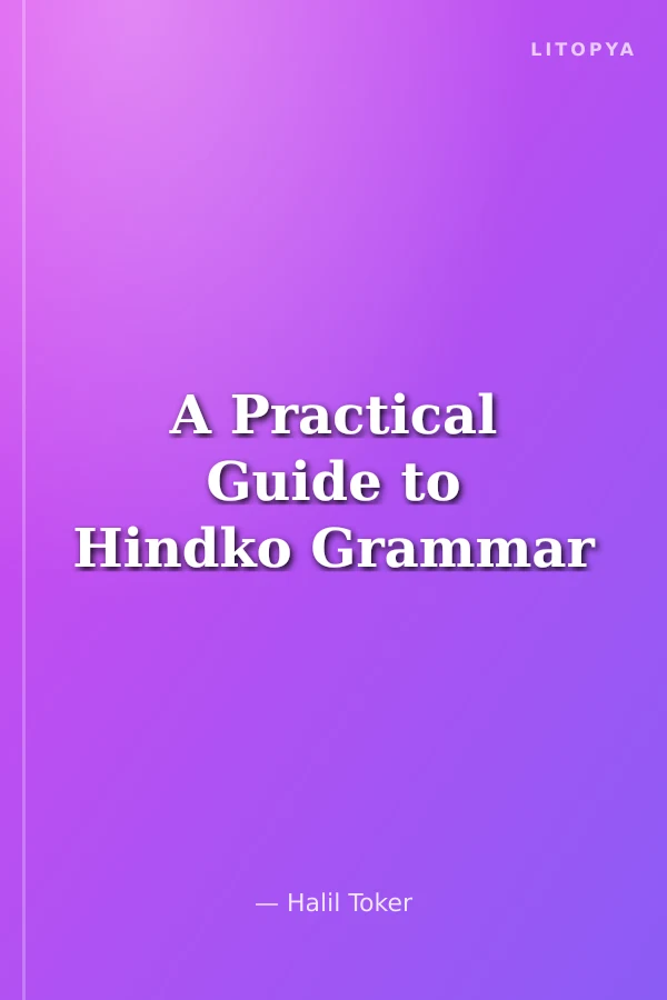 A Practical Guide to Hindko Grammar
