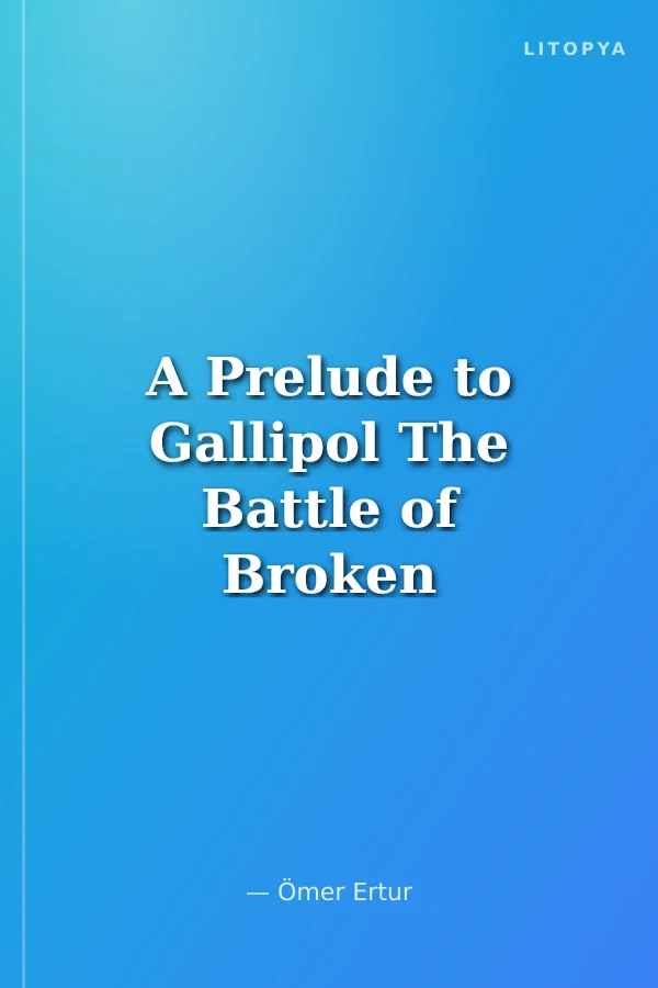 A Prelude to Gallipol The Battle of Broken Hill