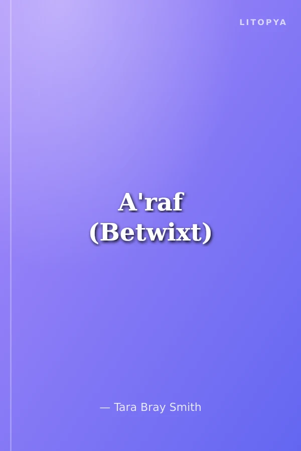 A'raf (Betwixt)