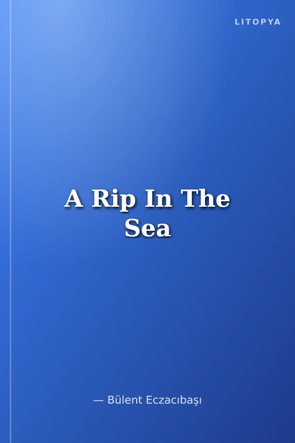 A Rip In The Sea