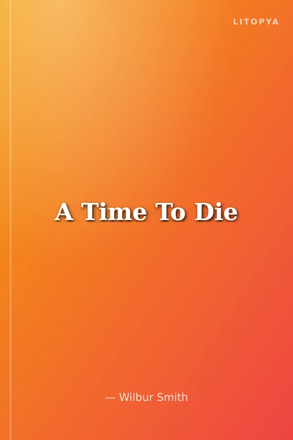 A Time To Die
