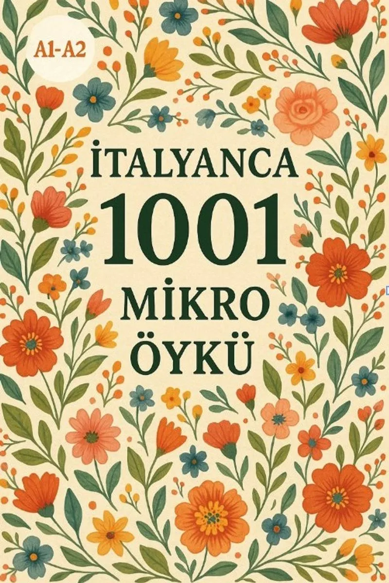 A1-A2 İtalyanca 1001 Mikro Öykü