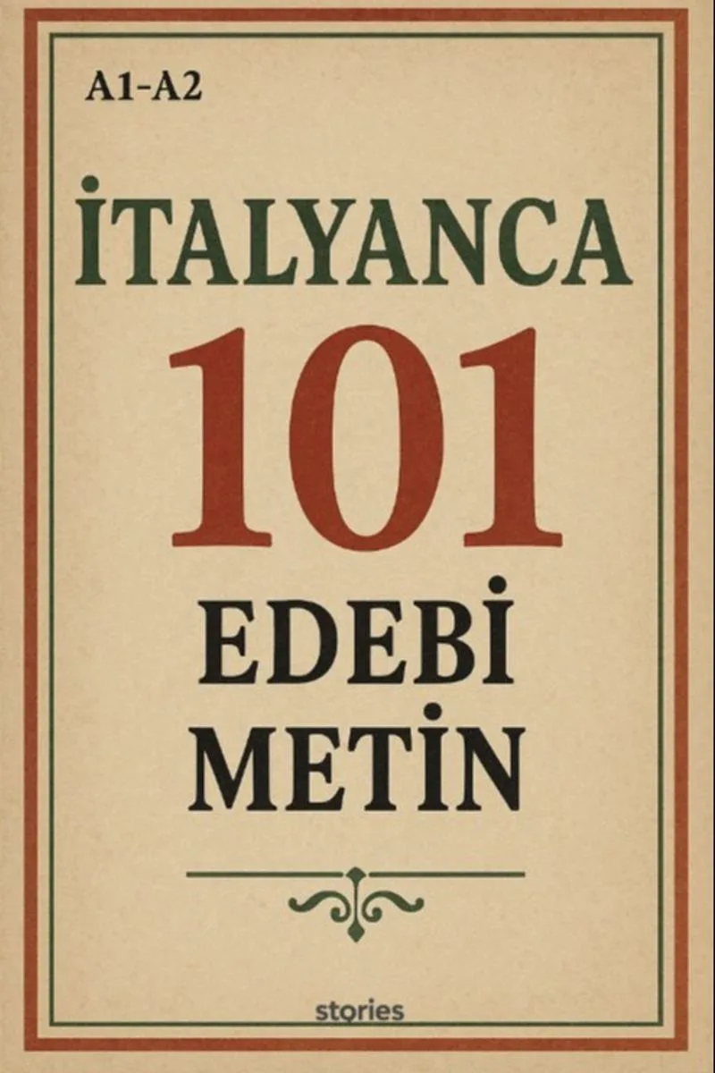 A1-A2 İtalyanca 101 Edebi Metin