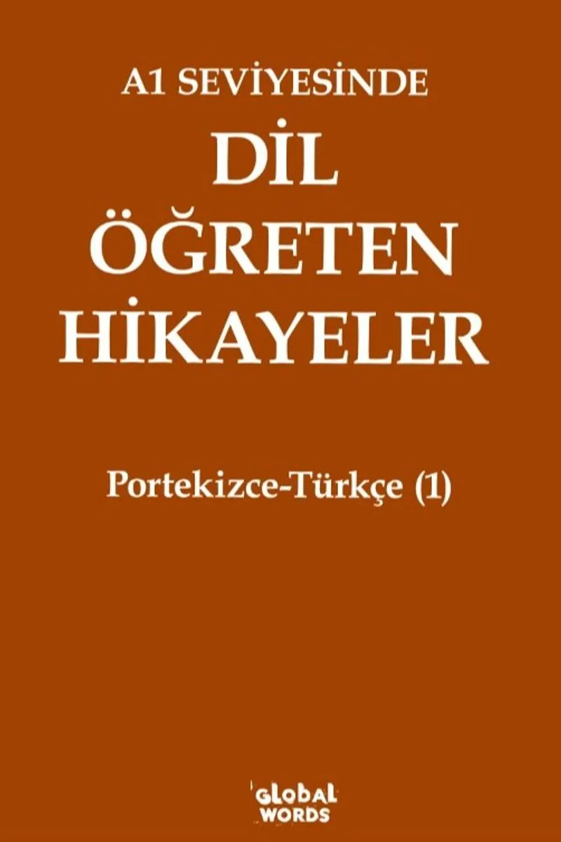 A1 Seviyesinde Dil Öğreten Hikayeler Portekizce-Türkçe (1)