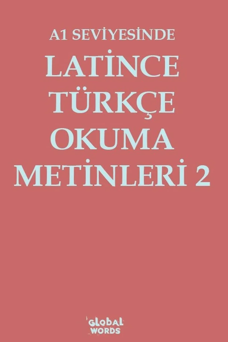 A1 Seviyesinde Latince-Türkçe Okuma Metinleri 2