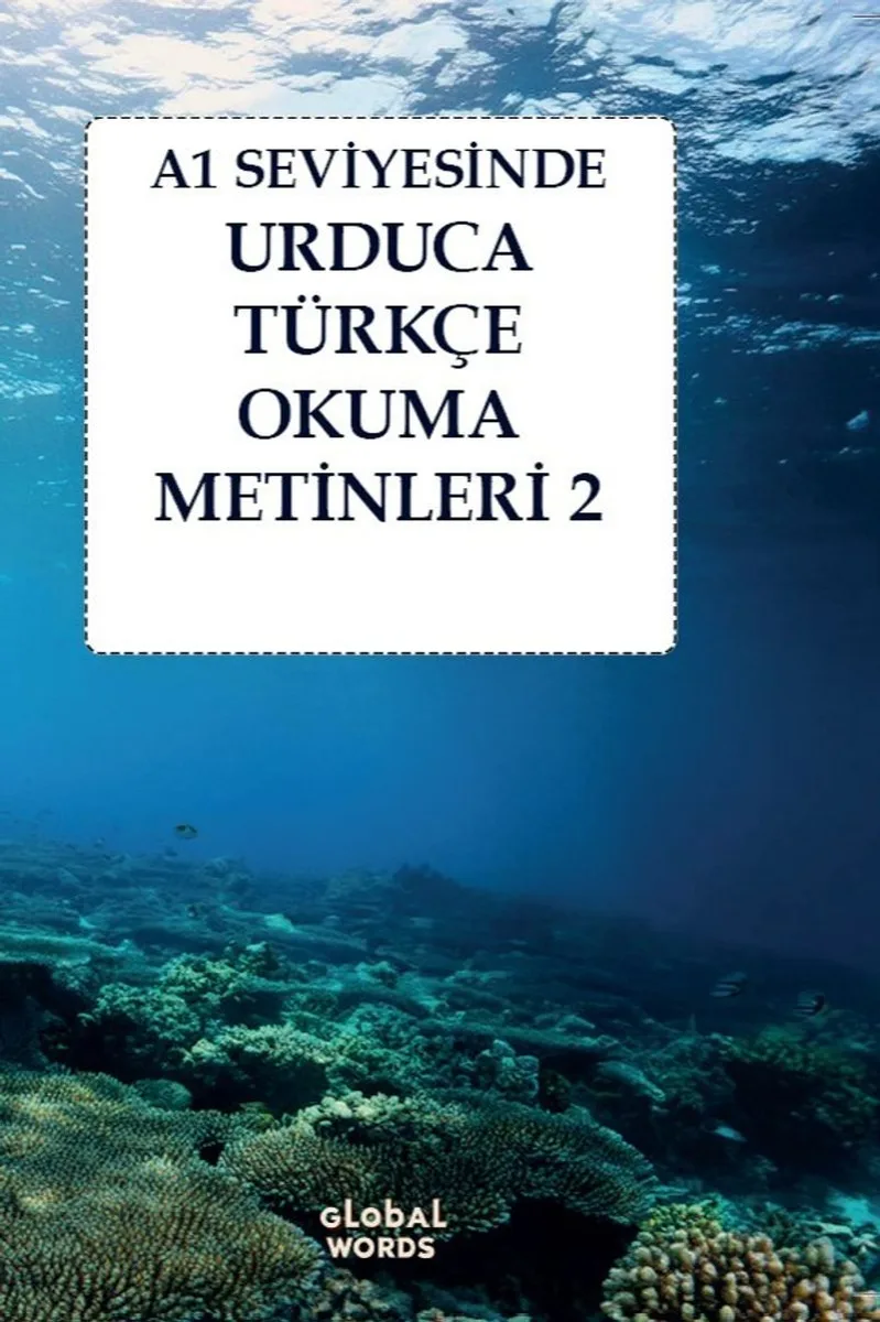 A1 Seviyesinde Urduca-Türkçe Okuma Metinleri 2