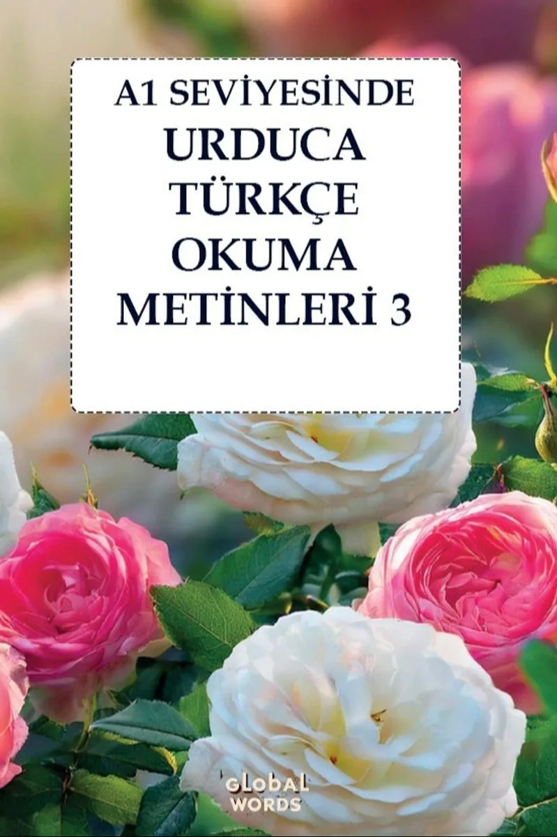 A1 Seviyesinde Urduca-Türkçe Okuma Metinleri 3