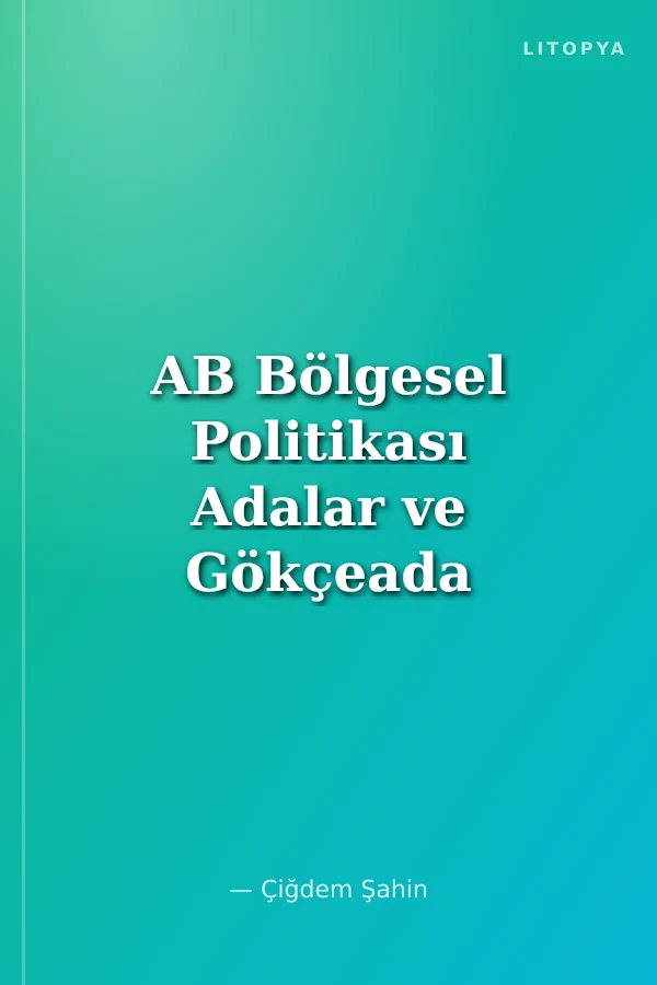AB Bölgesel Politikası Adalar ve Gökçeada
