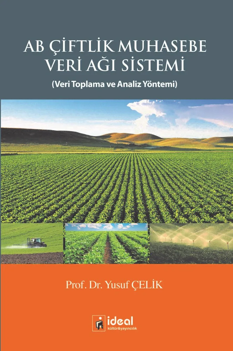 AB Çiftlik Muhasebe Veri Ağı Sistemi Veri Toplama ve Analiz Yöntemi