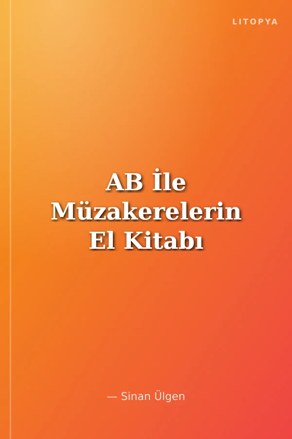 AB İle Müzakerelerin El Kitabı