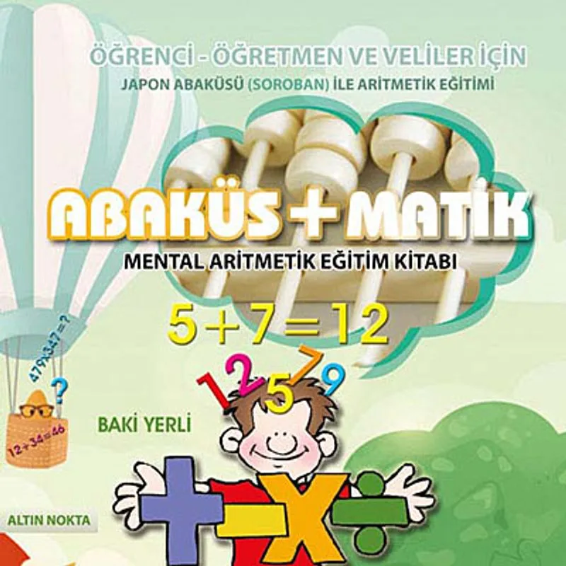 Abaküs+Matik Mental Aritmetik Eğitim Kitabı