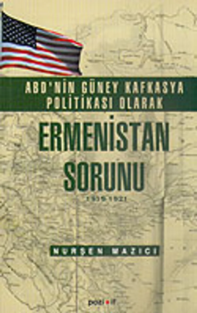 ABD'nin Güney Kafkasya Politikası Olarak Ermenistan Sorunu 1919-1921